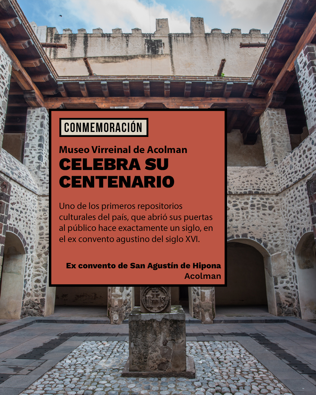 Museo Virreinal de Acolman celebra su centenario